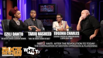 The History of Haiti (Part 2) on The Rock Newman Show