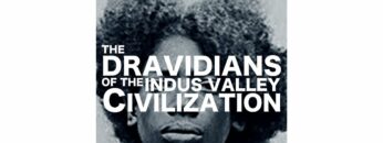 Dravidians of the Indus Valley Civilization