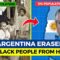How and Why Argentina Got RId Of It’s Black Population.