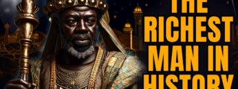 The Untold Story of Mansa Musa – the Richest Man Ever (Black Culture)