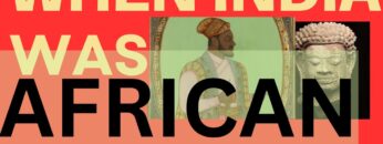 When India Was African
